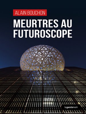 cover image of Meurtres au Futuroscope